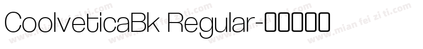 CoolveticaBk Regular字体转换